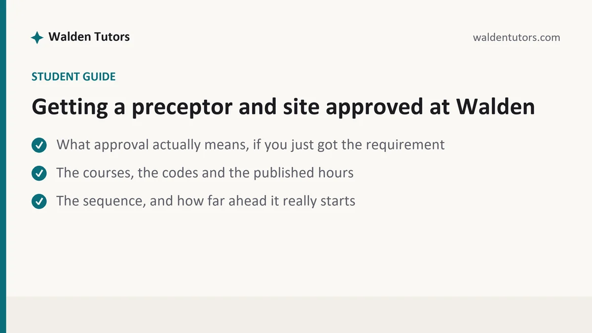 Getting a preceptor and site approved at Walden, a Walden student guide, from Walden Tutors